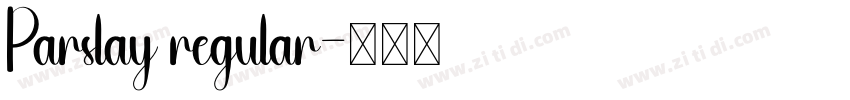 Parslay regular字体转换